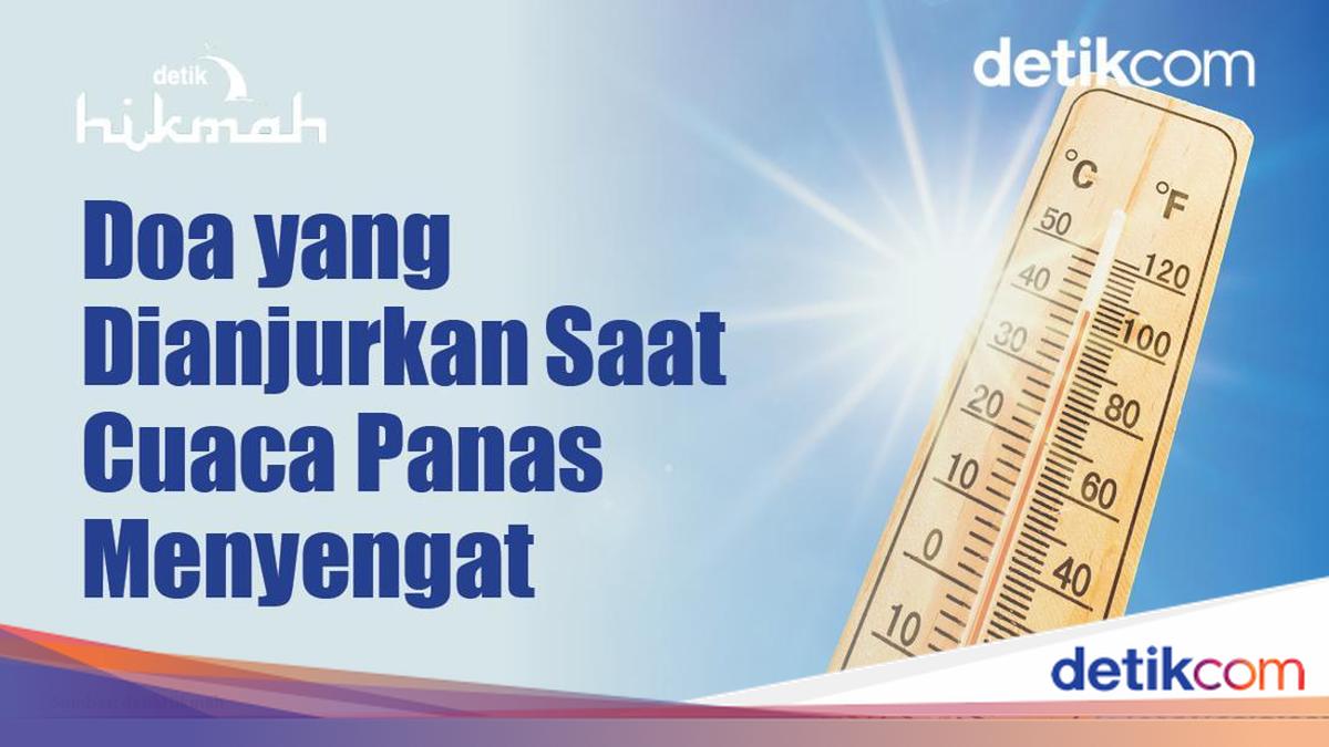 Doa yang Dianjurkan Saat Cuaca Panas Menyengat