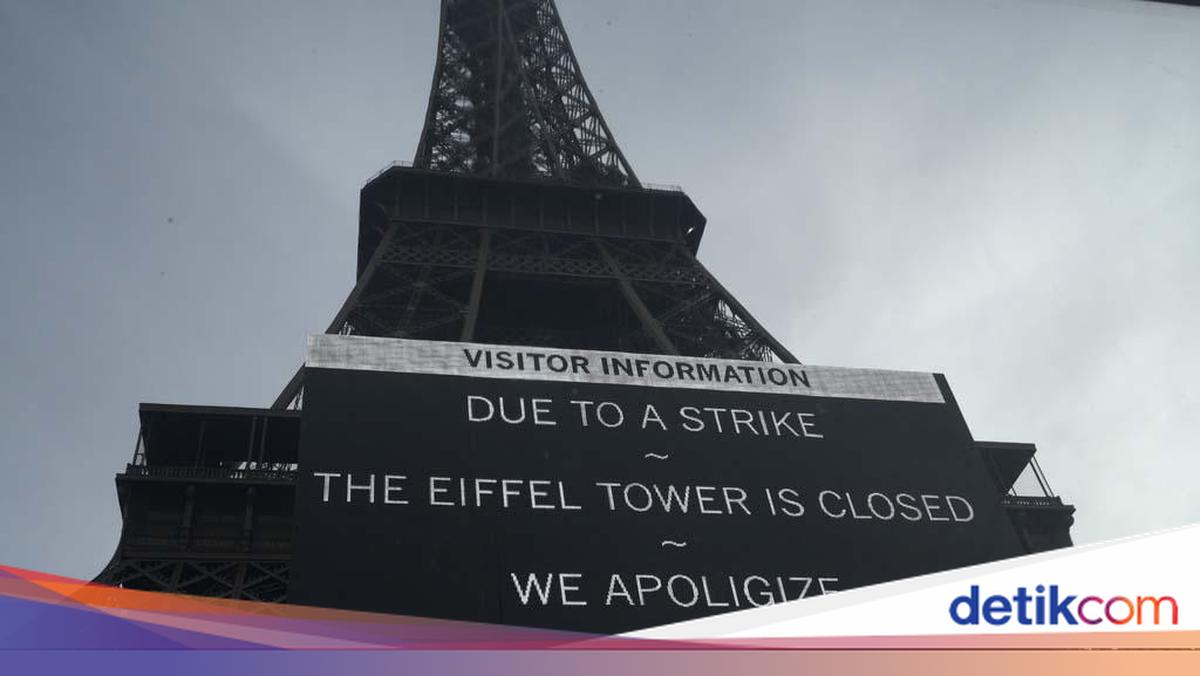 Menara Eiffel Tutup Sementara, Imbas Demonstrasi di Prancis